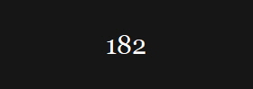 182