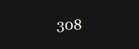 308