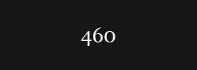 460