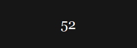 52