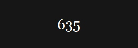 635