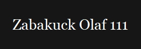 Zabakuck Olaf 111